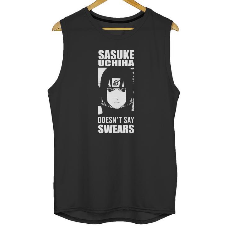 Sasuke Doesnt Say Swears Unisex Tank Top