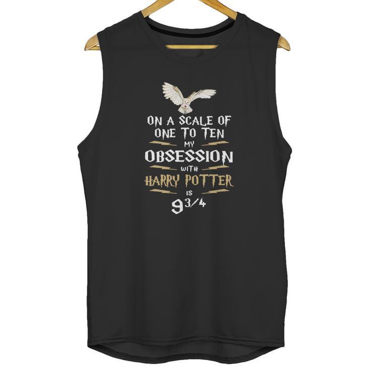 On A Scale Of One To Ten My Obsession With Harry Potter Unisex Tank Top