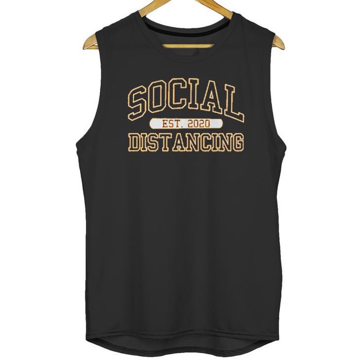 Social Distancing Est 2020 Funny Unisex Tank Top