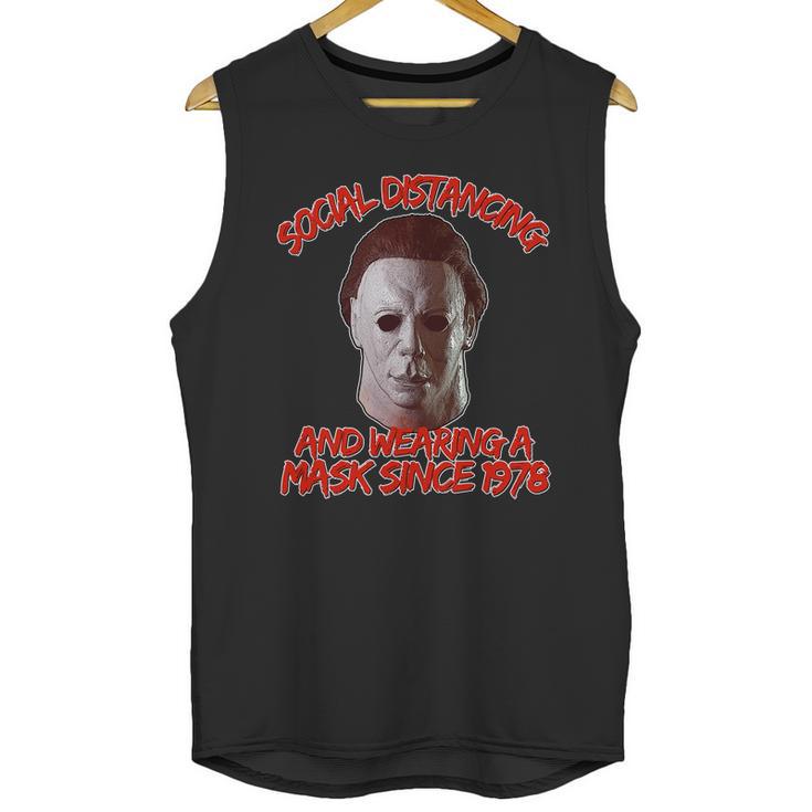 Social Distancing Wearing A Mask Since 1978 Halloween Unisex Tank Top