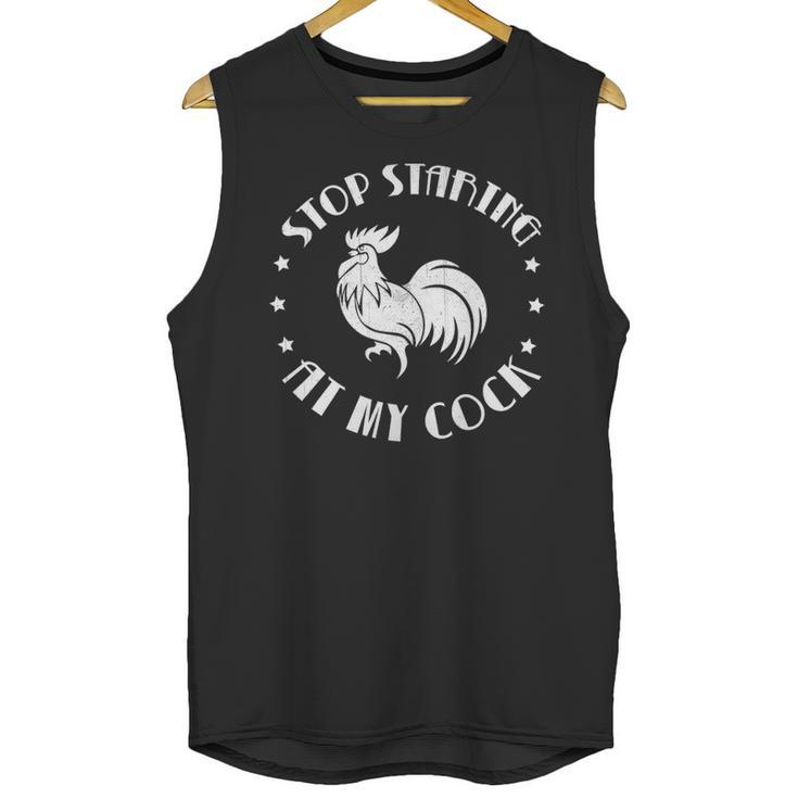Stop Staring At My Cock 5 Unisex Tank Top