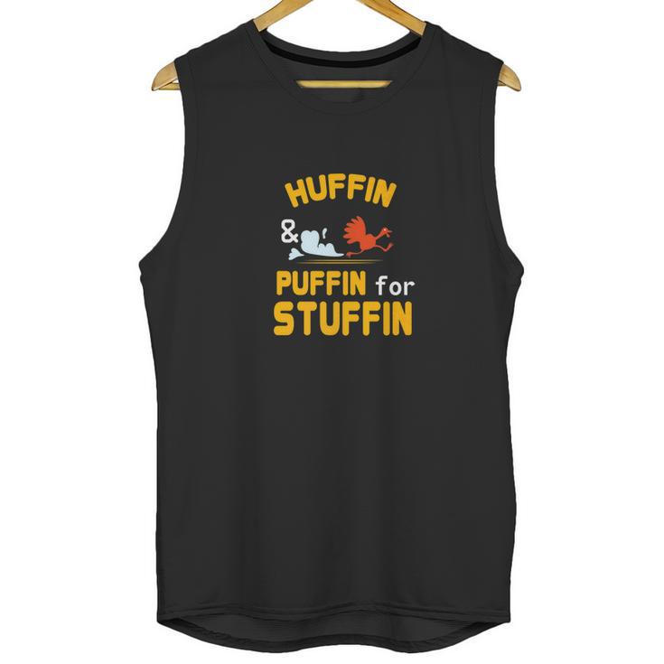 Thanksgiving Turkey Trot Huffin Puffin For Stuffin Unisex Tank Top