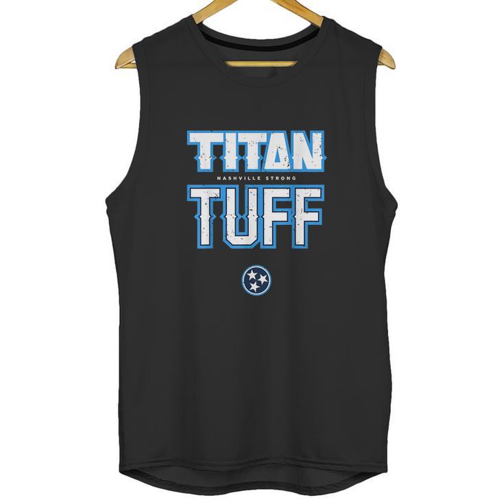 Titan Tough Nashville Strong Unisex Tank Top