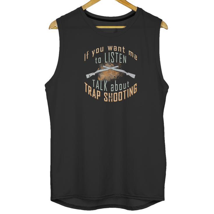 Trap Shooting Funny Clay Target Shooter Unisex Tank Top