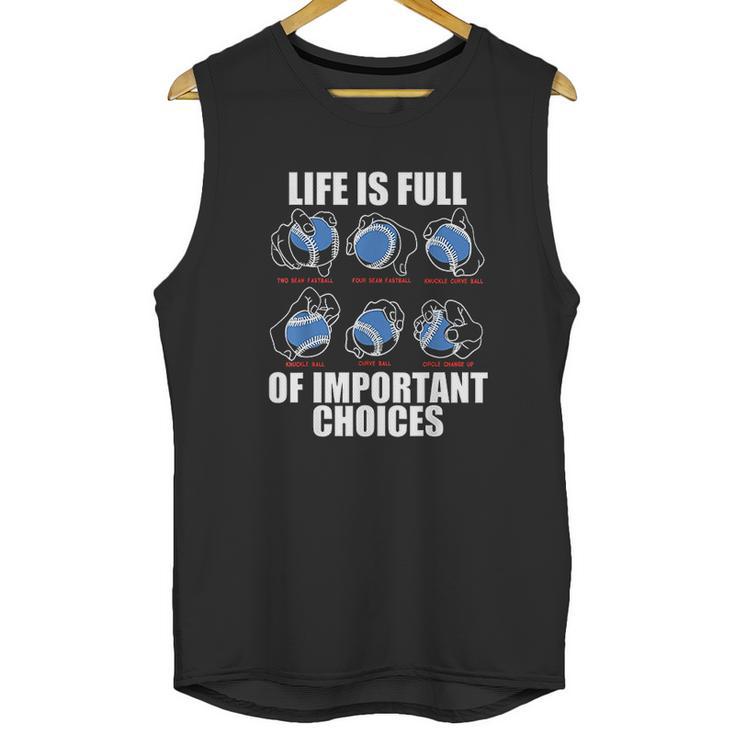 Types Of Baseball Pitches Life Choices Pitcher Player Gift Unisex Tank Top