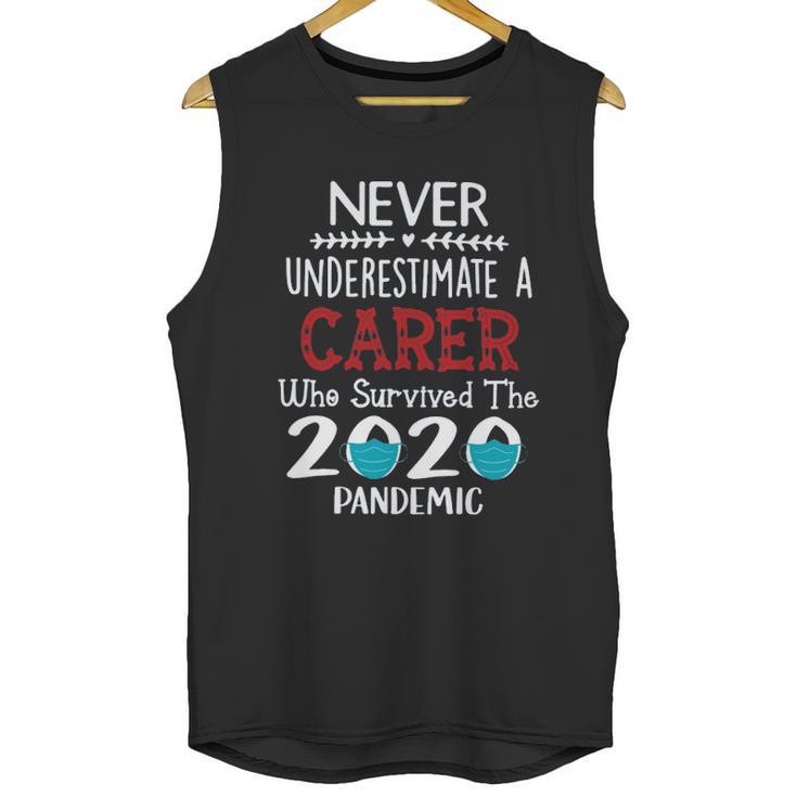 Never Underestimate Who Survived The Pandemic Carer Unisex Tank Top