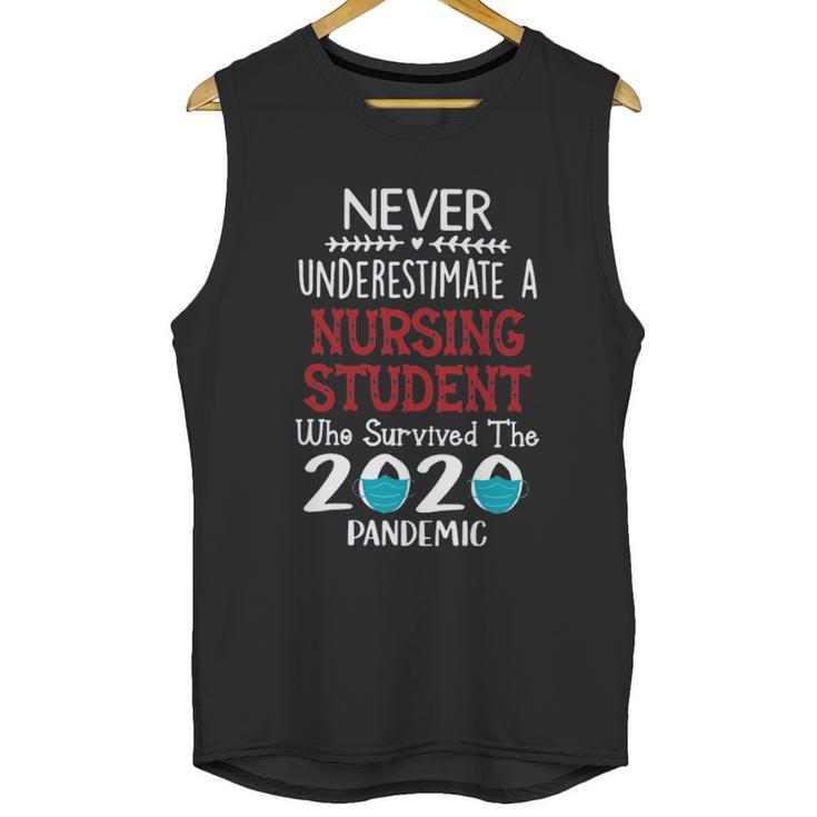 Never Underestimate Who Survived The Pandemic Nursing Student Unisex Tank Top