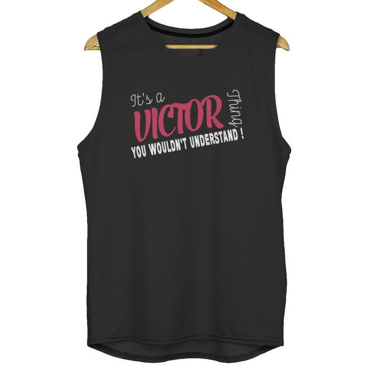 Victor Its Victor Thing - Teeforvictor Unisex Tank Top