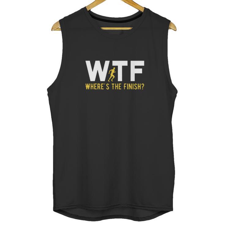 Wtf Meaning Wheres The Finish Running Shirt Unisex Tank Top