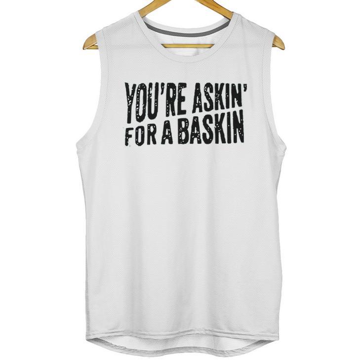 Askin  For A Baskin Unisex Tank Top