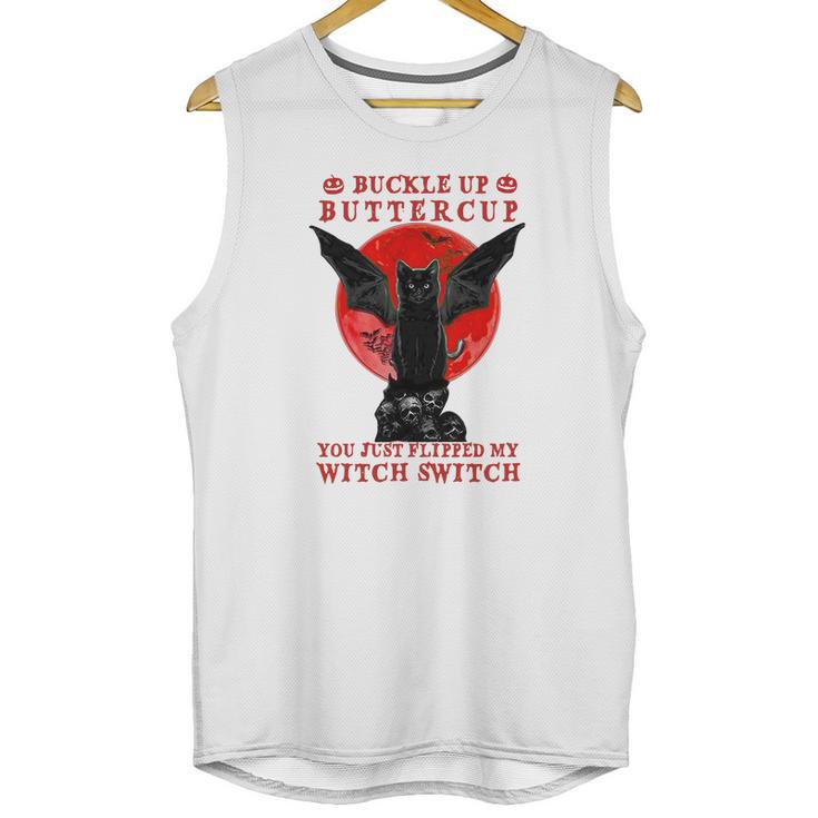 Batcat Buckle Up Buttercup You Just Flipped My Witch Switch Sweatshirt Unisex Tank Top