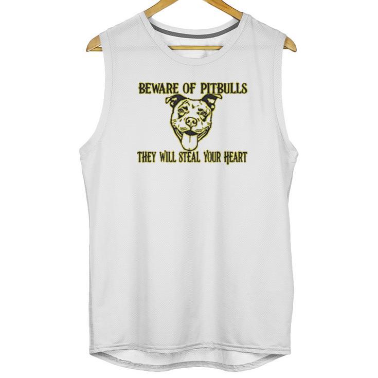 Beware Of Pit Bulls They Will Steal Your Heart Unisex Tank Top