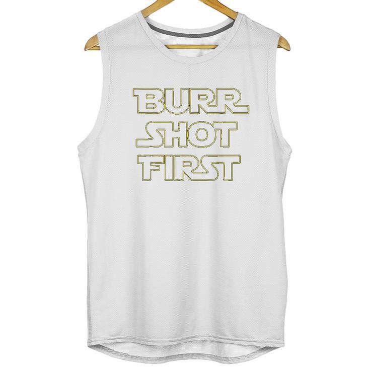 Burr Shot First Unisex Tank Top