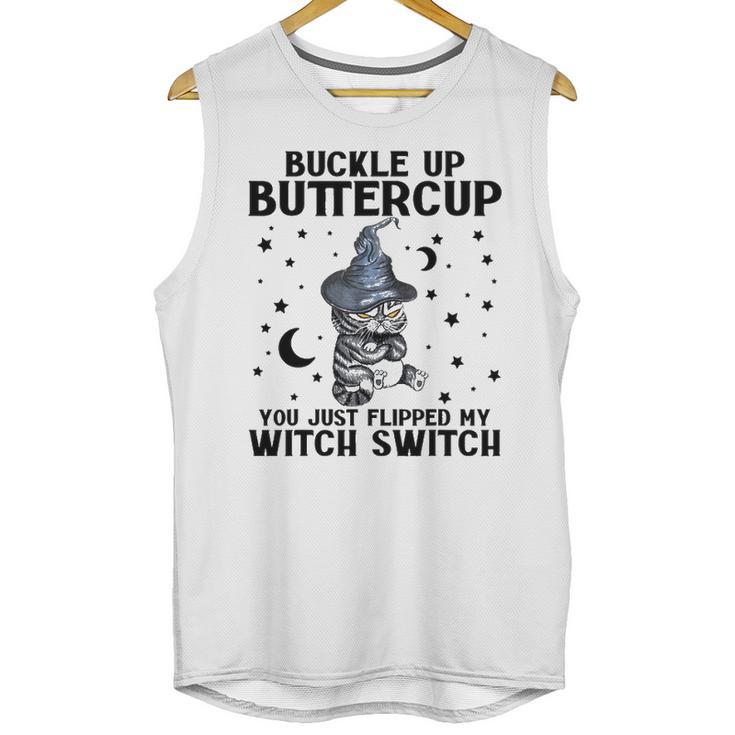 Cat Buckle Up Buttercup You Just Flipped My Witch Switch 2 Unisex Tank Top