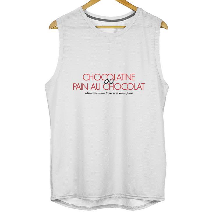 Chocolatine Ou Pain Au Chocolat Perso Je Men Fous Unisex Tank Top