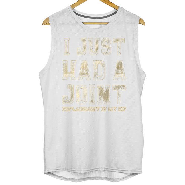 Crushtee Hip Replacement Just Had A Joint T- Unisex Tank Top