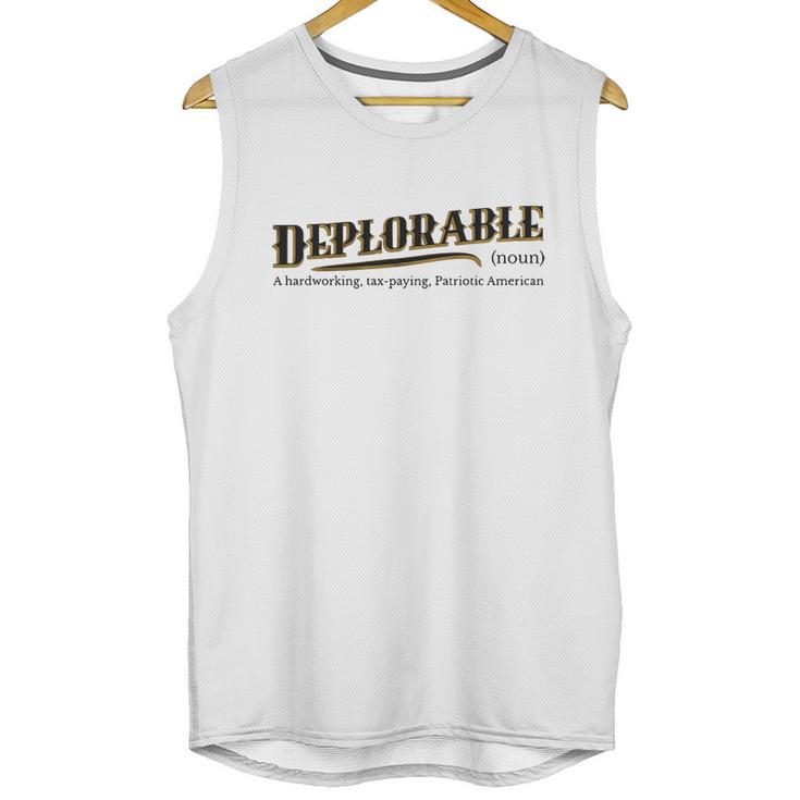 Deplorable Definition Meaning A Hardworking Tax Paying Unisex Tank Top