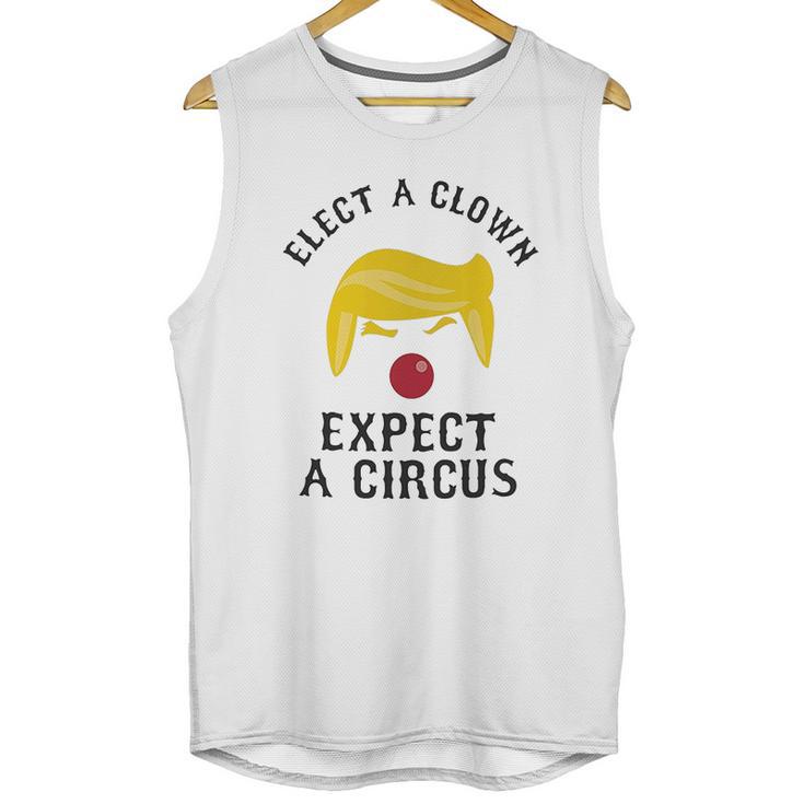 Elect A Clown Expect A Circus Unisex Tank Top