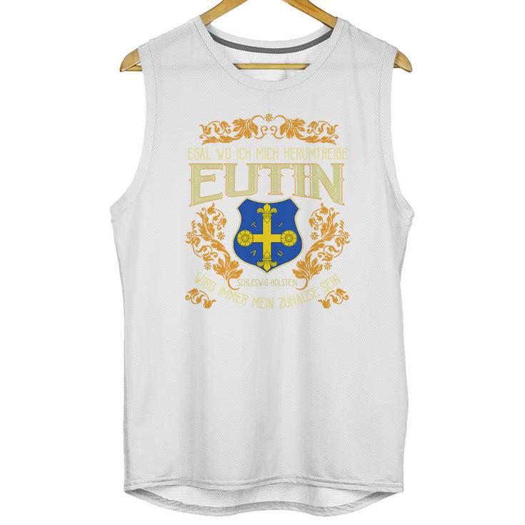 Eutin Egal Wo Ich Mich Herumtreibe Unisex Tank Top