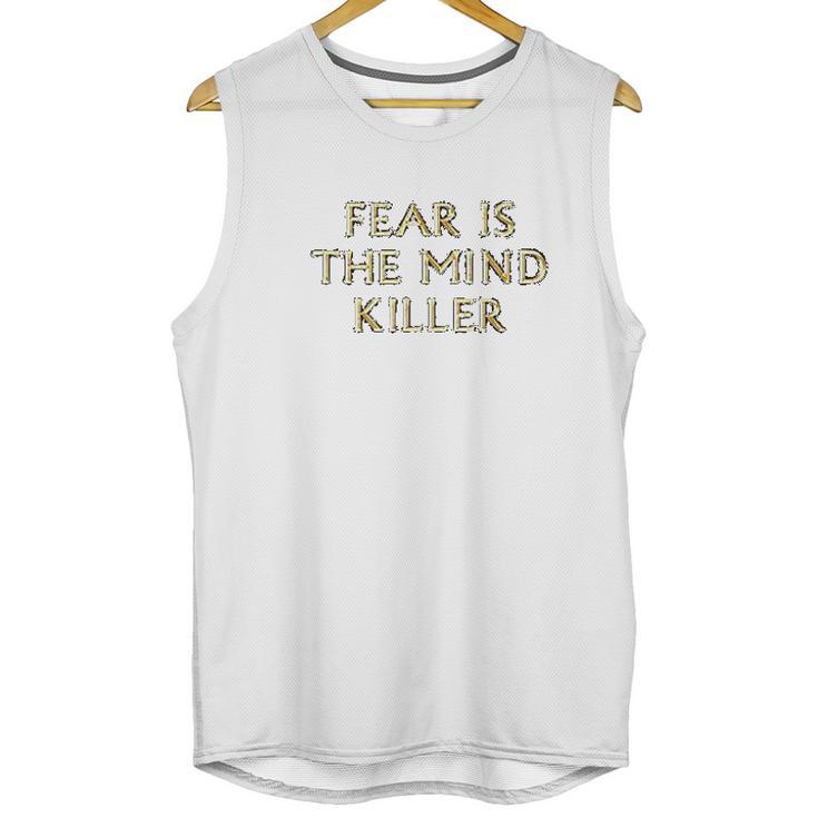 Fear Is The Mind Killer Graphic Unisex Tank Top