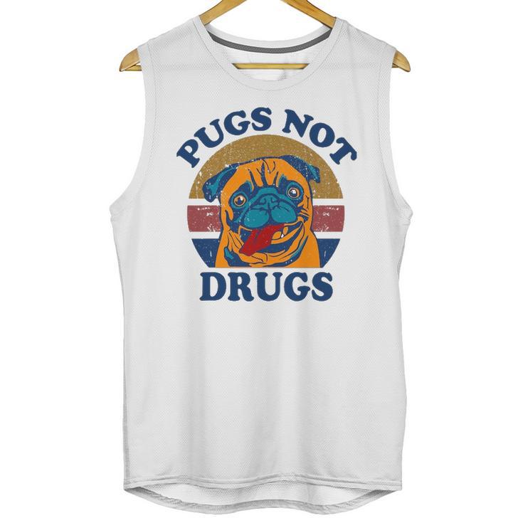 Funny Pugs Not Drugs For Pug Lovers Unisex Tank Top