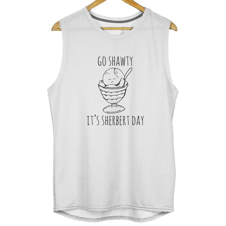 Go Shawty Its Sherbert Day Unisex Tank Top