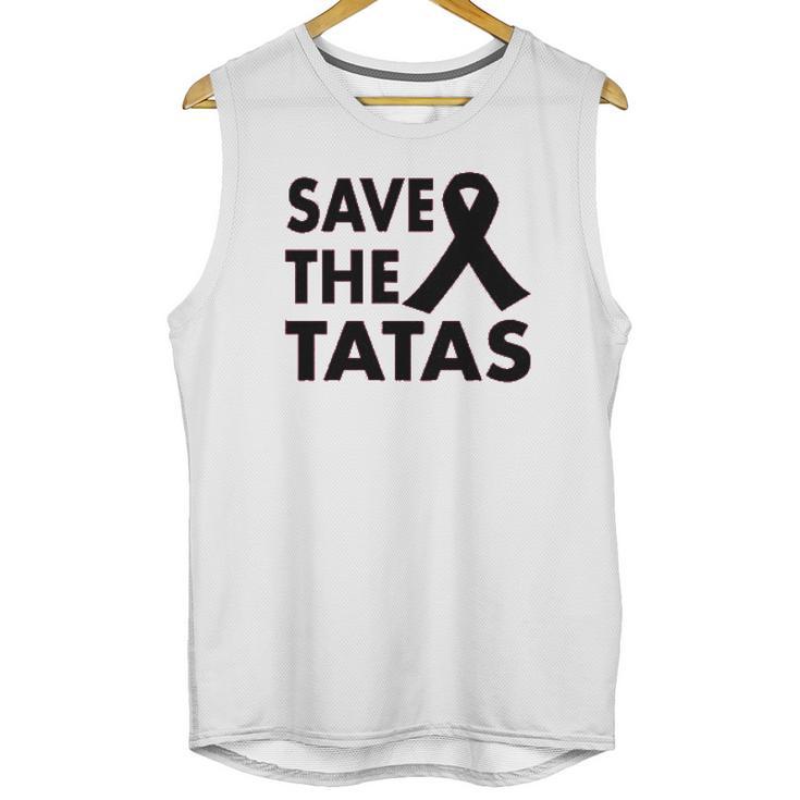 Ladies Save The Tatas Unisex Tank Top