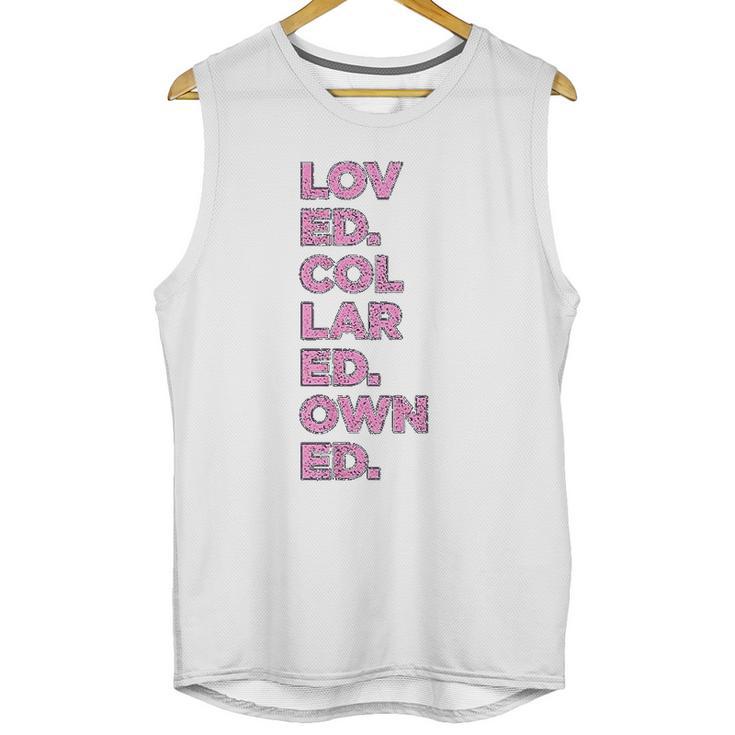 Loved Collared Owned Kink Gear Unisex Tank Top