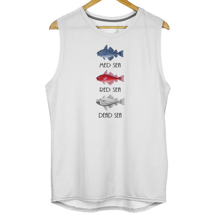 Med Sea Red Sea Dead Sea Black Font Unisex Tank Top