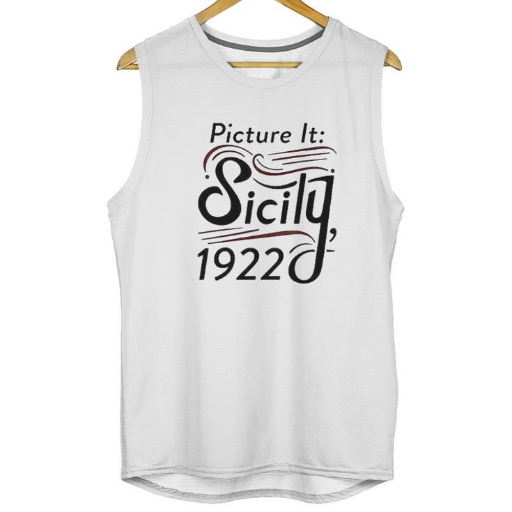 Picture It Sicily 1922 Television Funny Retro 80S Unisex Tank Top