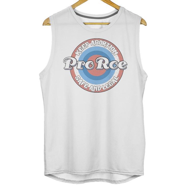 Pro Roe  Keep Abortion Safe And Legal Unisex Tank Top