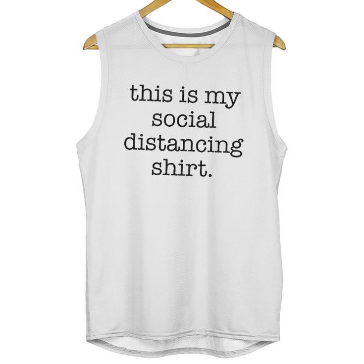 This Is My Social Distancing Unisex Tank Top