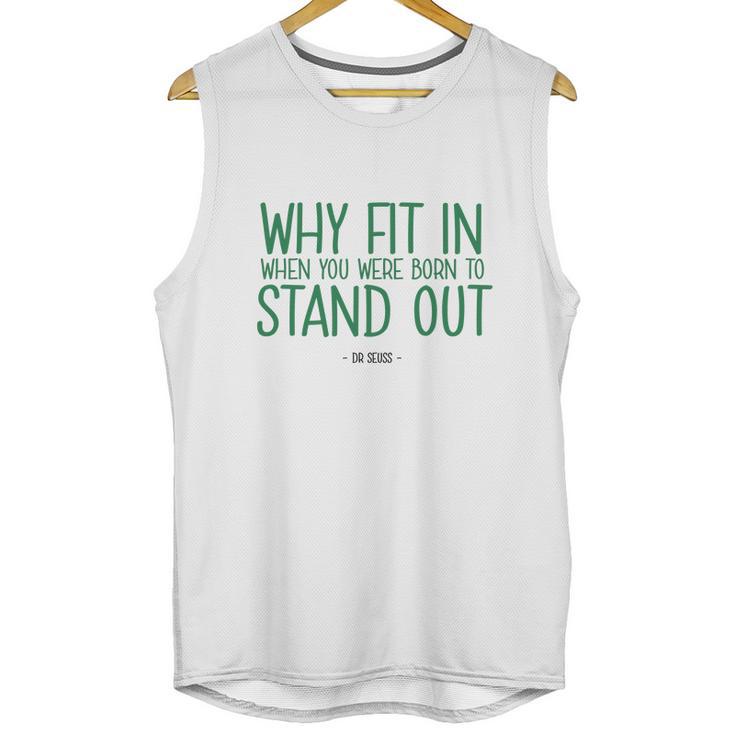 Stand Out Quote  Dr Seuss Tshirt Unisex Tank Top