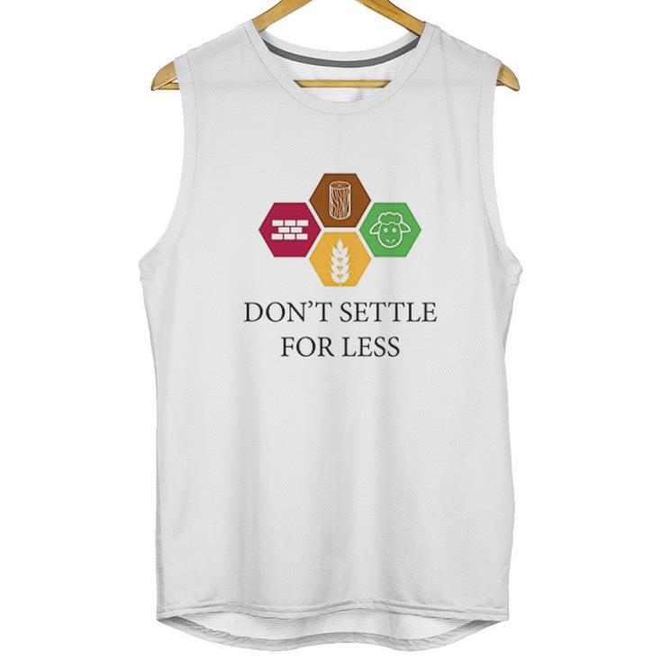 Ugp Campus Apparel Dont Settle For Less Unisex Tank Top