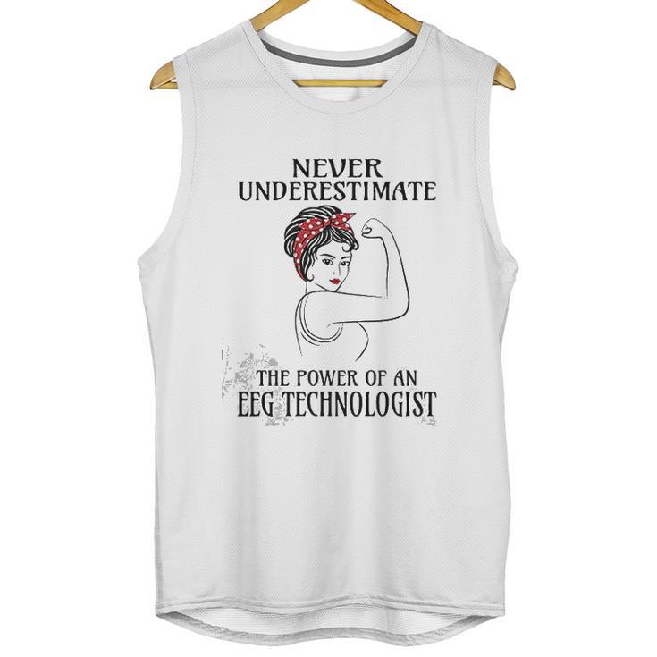 Never Underestimate Eeg Technologist Unisex Tank Top