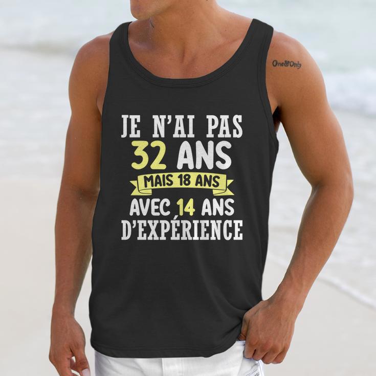 32 Years Birthday Gift For Humour Je Nai Pas 32 Unisex Tank Top Gifts for Her