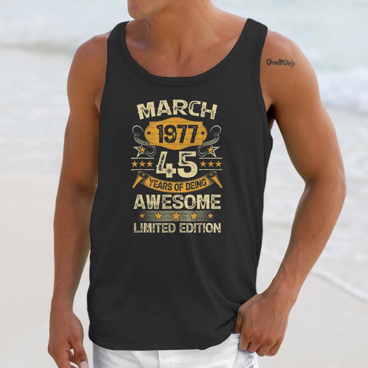 45 Years Old Vintage March 1977 45Th Birthday Unisex Tank Top Gifts for Her