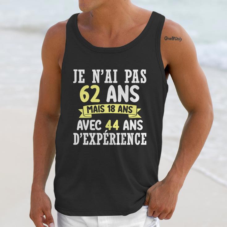 62 Years Birthday Gift For Humour Je Nai Pas 62 Gift Unisex Tank Top Gifts for Her