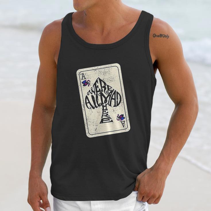 Alice In Wonderland We Are All Mad Here Ace Of Spades Unisex Tank Top Gifts for Her