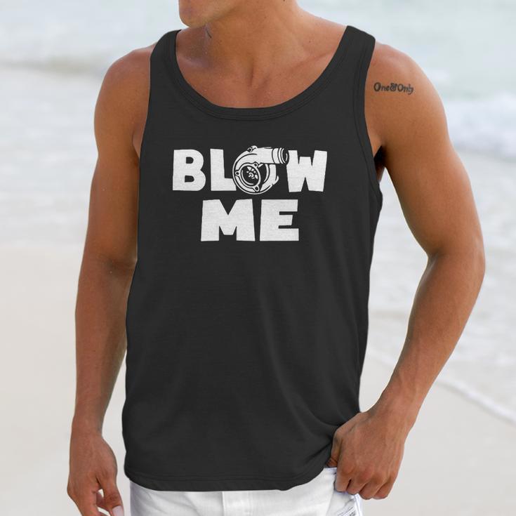 Blow Me Boost Turbo Racing Car TurbochargerShirt Unisex Tank Top Gifts for Her