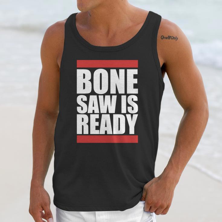 Bonesaw Is Ready T-Shirt Unisex Tank Top Gifts for Her