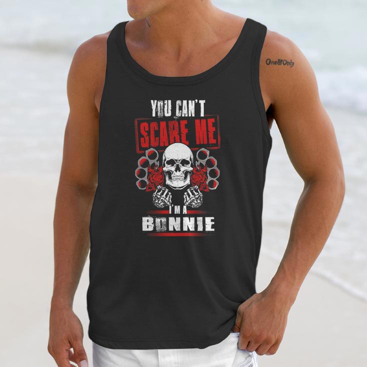 Bonnie You Cant Scare Me Im A Bonnie - BonnieShirt Bonnie Hoodie Bonnie Family Bonnie Tee Bonnie Name Bonnie Bestseller Bonnie Shirt Unisex Tank Top Gifts for Her