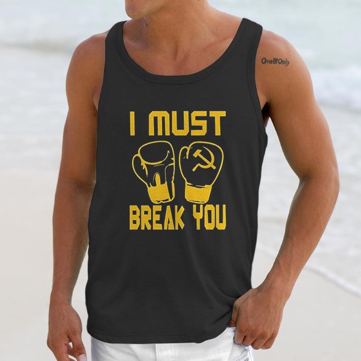 I Must Break You Drago Boxing Movie Unisex Tank Top Gifts for Her