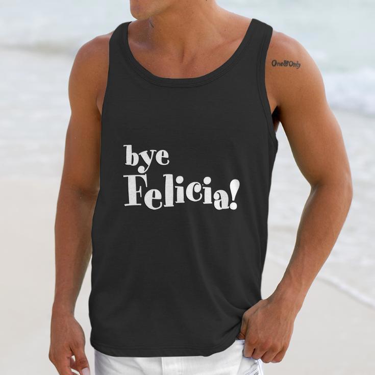 Bye Felicia Men S T-Shirt Shirt Unisex Tank Top Gifts for Her