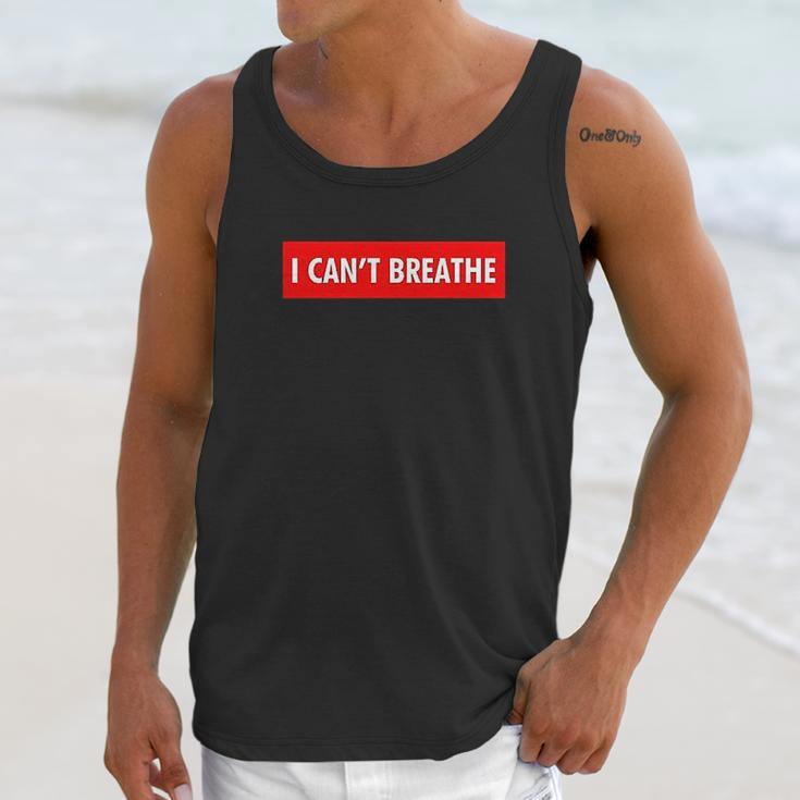 I Cant Breathe Unisex Tank Top Gifts for Her