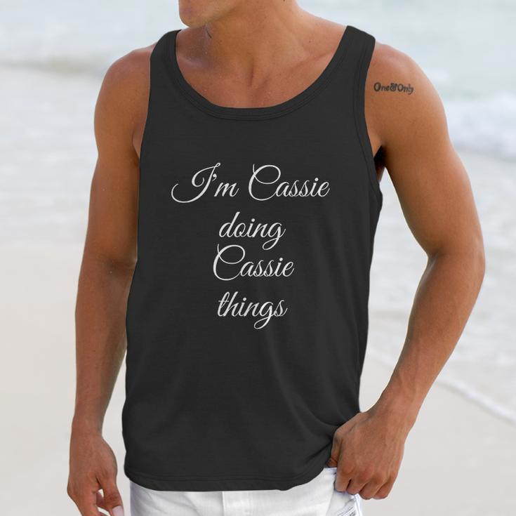 I Am Cassie Doing Cassie Things Unisex Tank Top Gifts for Her