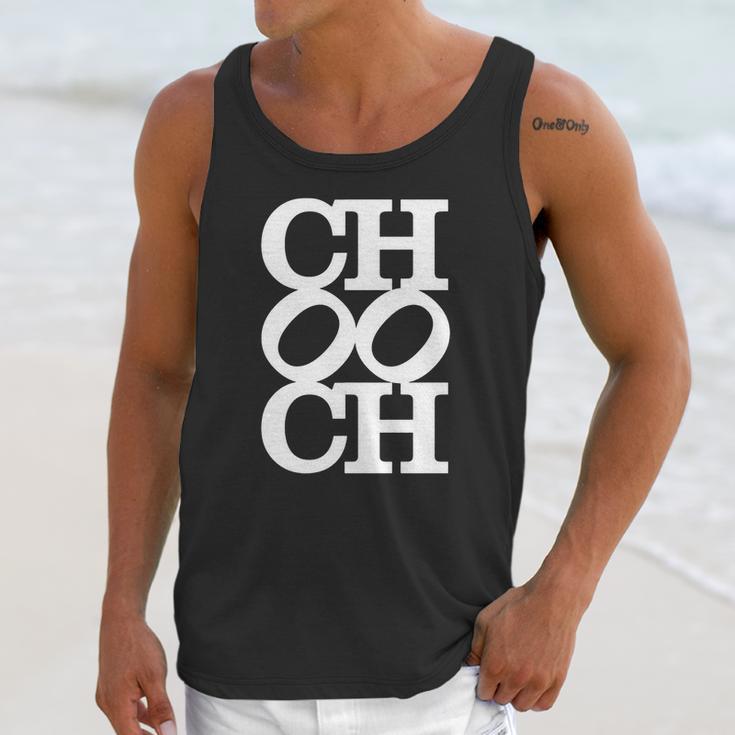 Chooch Tshirt Unisex Tank Top Gifts for Her