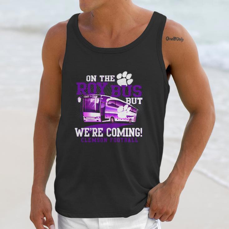 Clemson Roy Bus We Are Coming Unisex Tank Top Gifts for Her