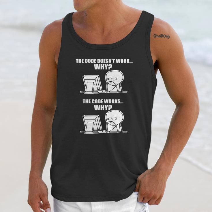 The Code Doesnt Work Why Unisex Tank Top Gifts for Her