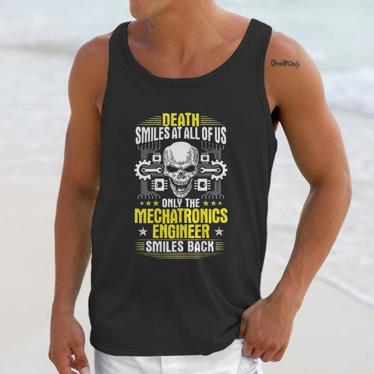 Death Smiles At All Of Us Mechatronics Engineer Unisex Tank Top Gifts for Her